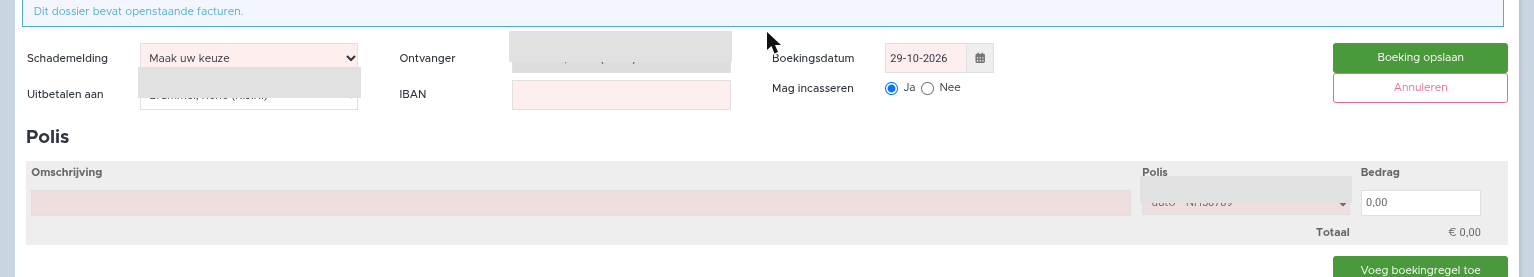 Volledige "Schadeboeking toevoegen"-formulier (Schademelding/Ontvanger/Uitbetalen aan/IBAN/ Boekingsdatum/Mag incasseren, Polis-blok, Pakket-blok met TP kosten/ Uit te keren bedrag/Coulance)